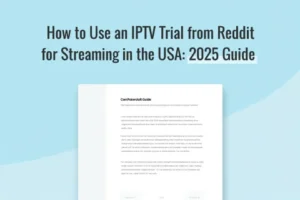 IPTV free trial Reddit