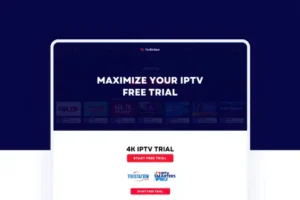 iptv free trial​ 